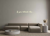 Custom Neon: If you tolera...