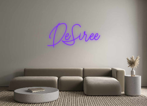 Custom Neon: DeSiree
