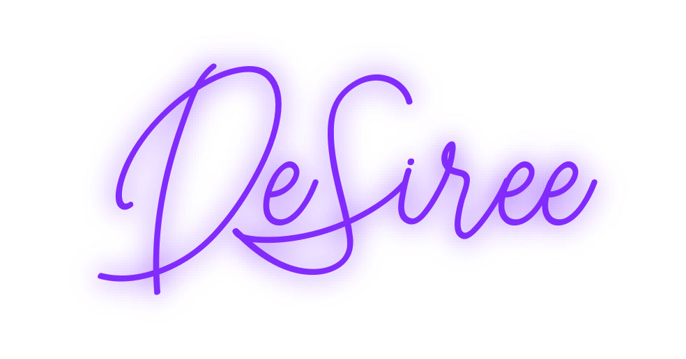 Custom Neon: DeSiree