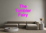 Custom Neon: The 
Tumbler...