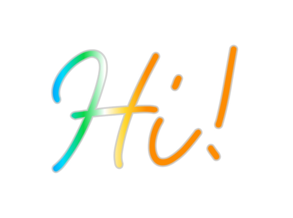 Custom Neon: Hi!