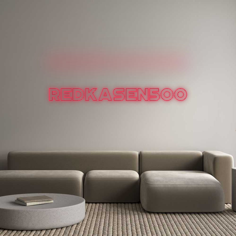 Custom Neon: REDKASEN500
