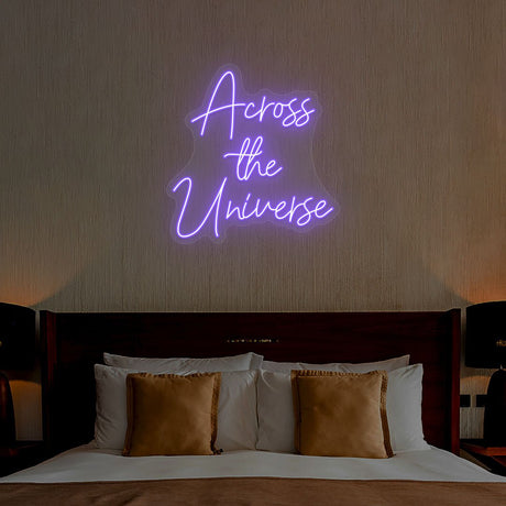 Across The Universe Neon Sign | NEON SIGNO® Custom Neon Signs