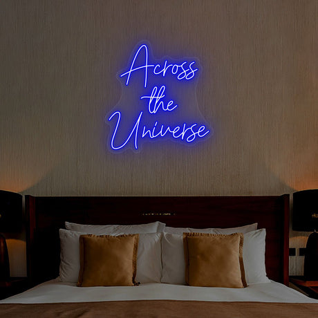 Across The Universe Neon Sign | NEON SIGNO® Custom Neon Signs