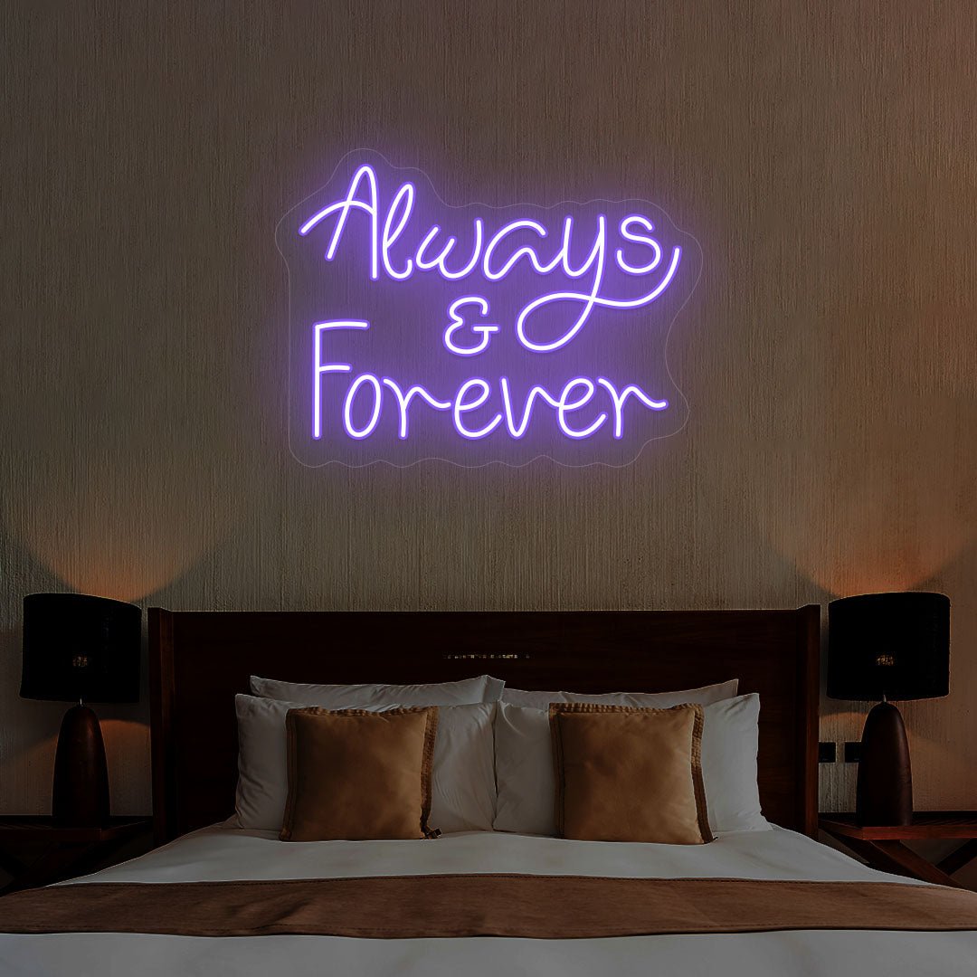 Always And Forever Neon Sign | NEON SIGNO® Custom Neon Signs