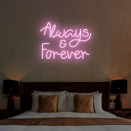 Always And Forever Neon Sign | NEON SIGNO® Custom Neon Signs