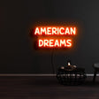 American Dreams Neon Sign | NEON SIGNO® Custom Neon Signs