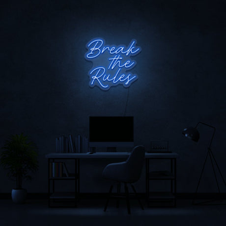 Break The Rules Neon Sign | NEON SIGNO® Custom Neon Signs