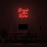 Break The Rules Neon Sign | NEON SIGNO® Custom Neon Signs