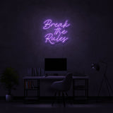 Break The Rules Neon Sign | NEON SIGNO® Custom Neon Signs