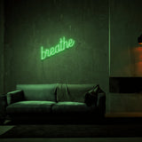 Breathe Neon Sign | NEON SIGNO® Custom Neon Signs