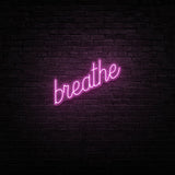 Breathe Neon Sign | NEON SIGNO® Custom Neon Signs