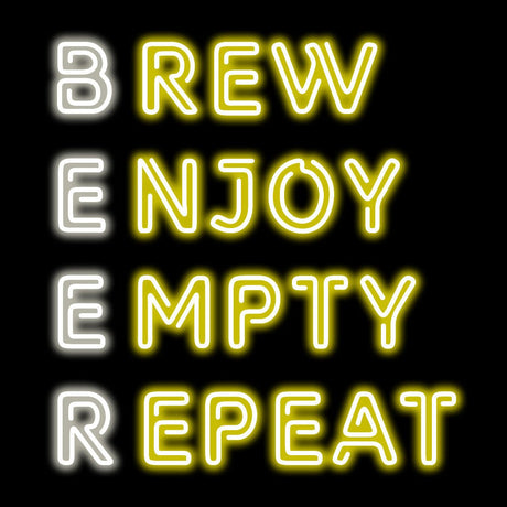Brew Enjoy Empty Repeat Neon Sign | NEON SIGNO® Custom Neon Signs