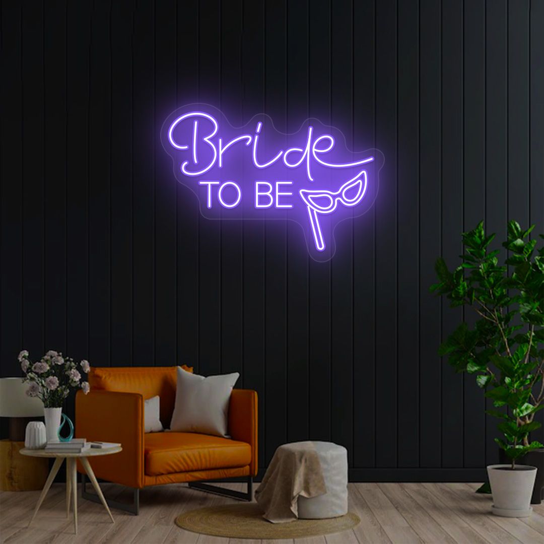 Bride To Be Neon Sign | NEON SIGNO® Custom Neon Signs