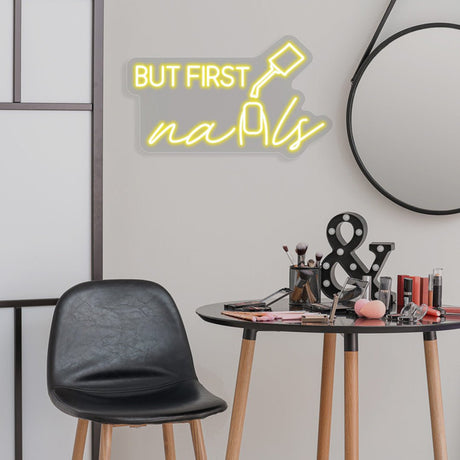 But First Nails Neon Sign | NEON SIGNO® Custom Neon Signs