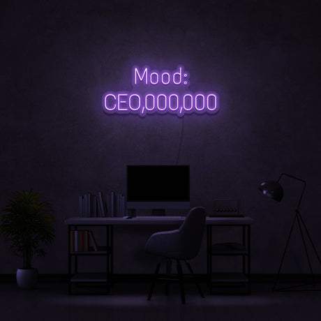 Mood CEO,OOO,OOO Neon Sign | NEON SIGNO® Custom Neon Signs