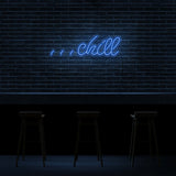 Chill Neon Sign | NEON SIGNO® Custom Neon Signs