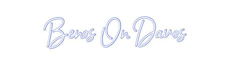 Custom Neon: Benos On Davos | NEON SIGNO® Custom Neon Signs