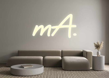 Custom Neon: mA. | NEON SIGNO® Custom Neon Signs