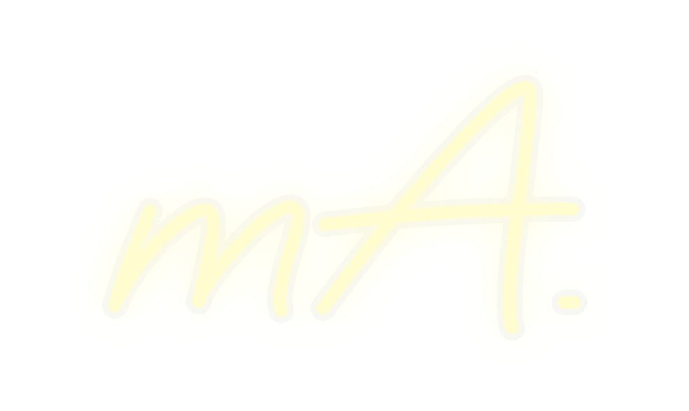Custom Neon: mA. | NEON SIGNO® Custom Neon Signs