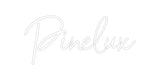 Custom Neon: Pinelux | NEON SIGNO® Custom Neon Signs