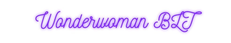 Custom Neon: Wonderwoman BLT | NEON SIGNO® Custom Neon Signs