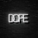 DOPE Neon Sign | NEON SIGNO® Custom Neon Signs