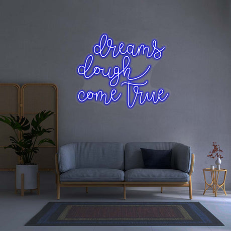 Dreams Dough Come True - Neon Sign | NEON SIGNO® Custom Neon Signs
