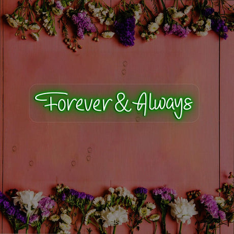 Forever & Always Neon Sign | NEON SIGNO® Custom Neon Signs