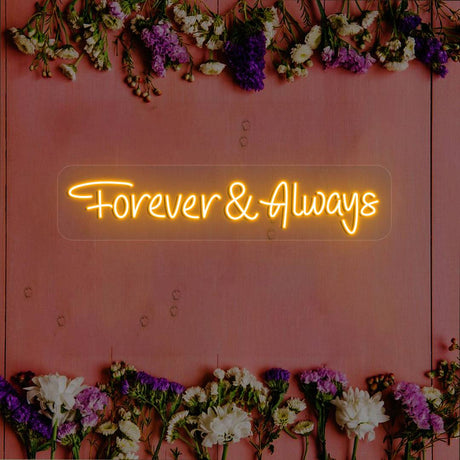 Forever & Always Neon Sign | NEON SIGNO® Custom Neon Signs