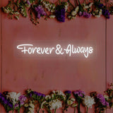 Forever & Always Neon Sign | NEON SIGNO® Custom Neon Signs