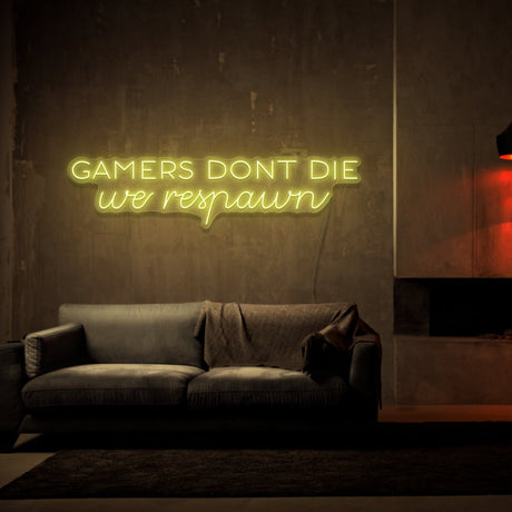 Gamers Don't Die Neon Sign | NEON SIGNO® Custom Neon Signs