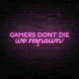 Gamers Don't Die Neon Sign | NEON SIGNO® Custom Neon Signs