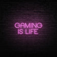 Gaming Is Life Neon Sign | NEON SIGNO® Custom Neon Signs