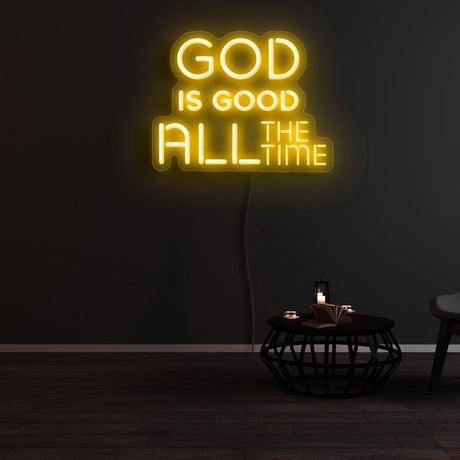 God Is Good All The Time Neon Sign | NEON SIGNO® Custom Neon Signs