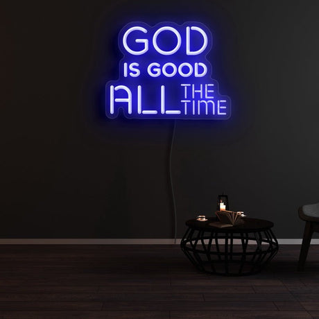 God Is Good All The Time Neon Sign | NEON SIGNO® Custom Neon Signs