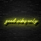 Good Vibes Only Neon Sign | NEON SIGNO® Custom Neon Signs