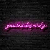 Good Vibes Only Neon Sign | NEON SIGNO® Custom Neon Signs