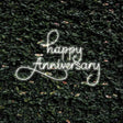 Happy Anniversary Neon Sign | NEON SIGNO® Custom Neon Signs