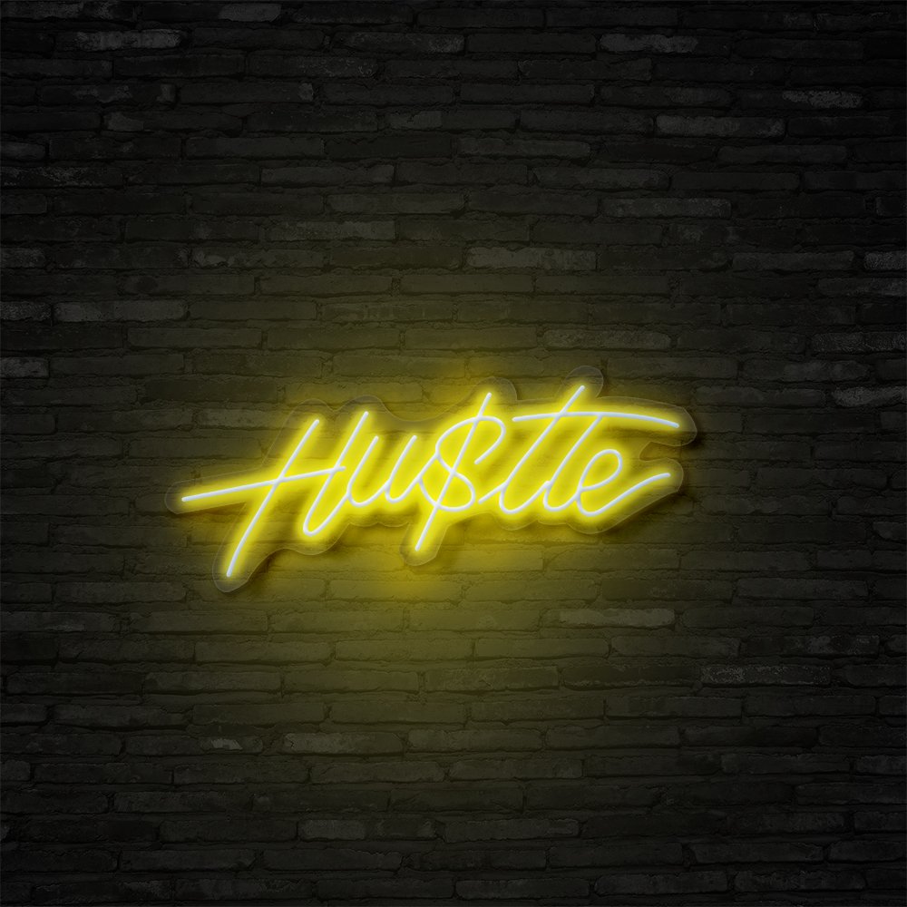 Hustle Neon Sign | NEON SIGNO® Custom Neon Signs