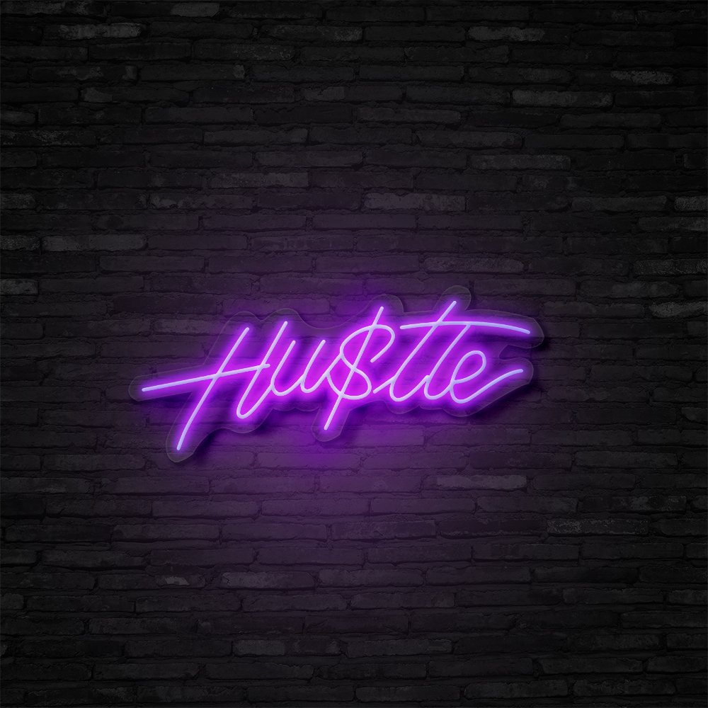 Hustle Neon Sign | NEON SIGNO® Custom Neon Signs