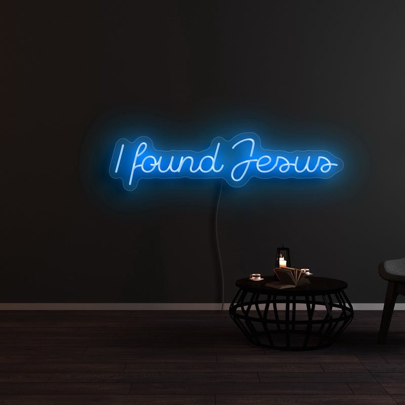 I Found Jesus Neon Sign | NEON SIGNO® Custom Neon Signs