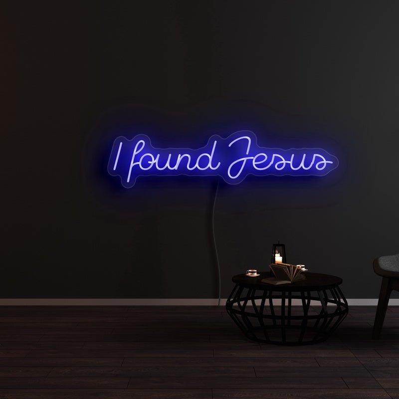 I Found Jesus Neon Sign | NEON SIGNO® Custom Neon Signs