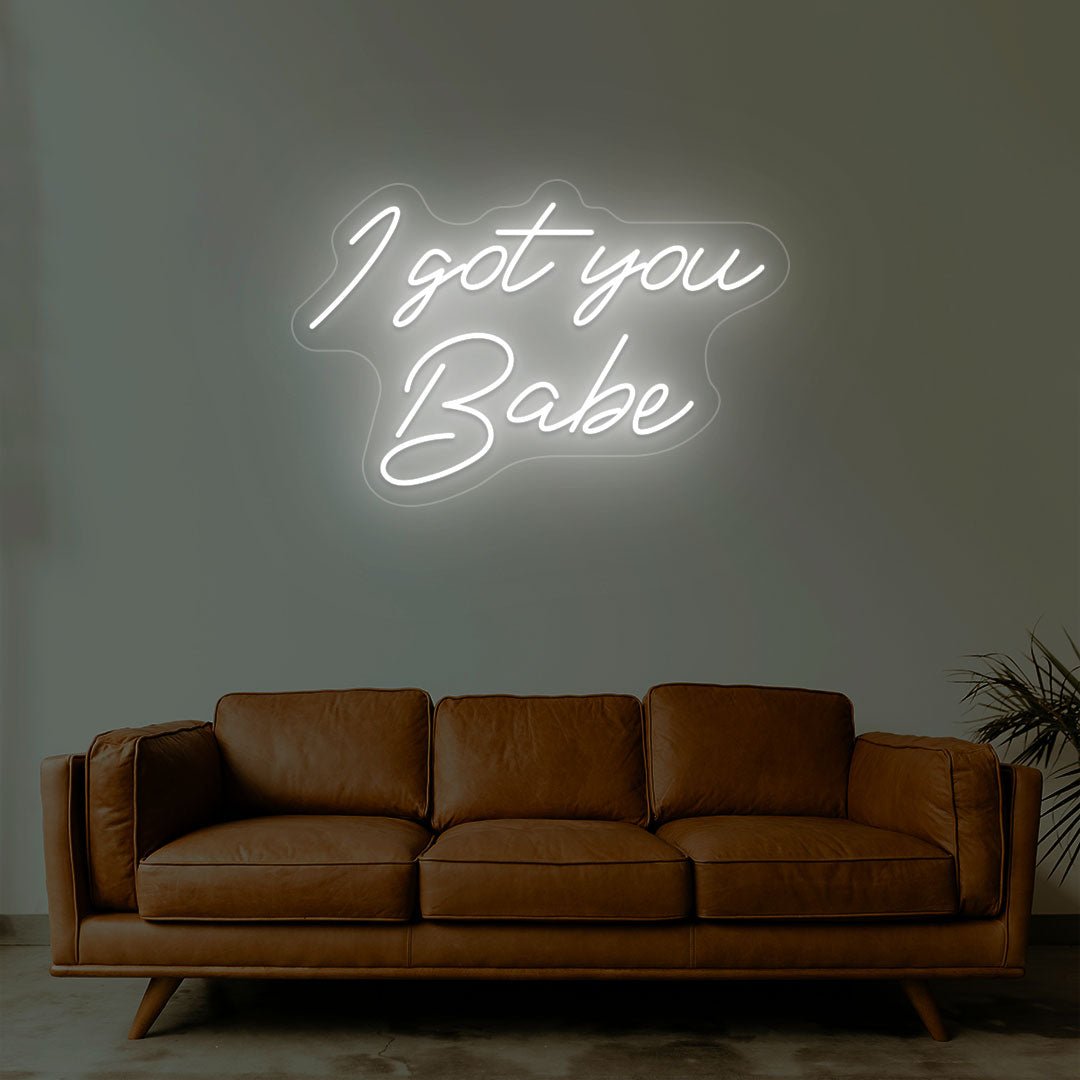 I Got You Babe Neon Sign | NEON SIGNO® Custom Neon Signs