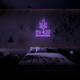 It's 420 Somewhere Neon Sign | NEON SIGNO® Custom Neon Signs