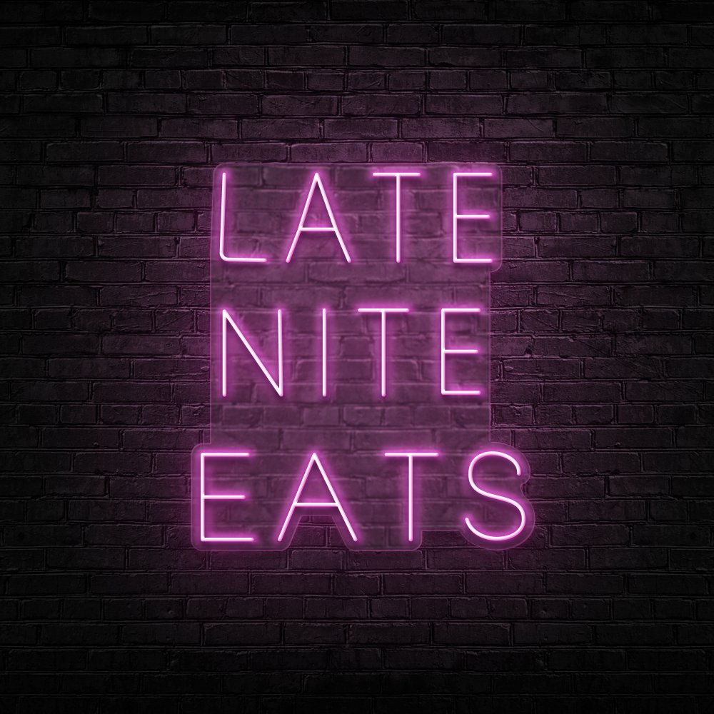 Late Night Eats Neon Sign | NEON SIGNO® Custom Neon Signs