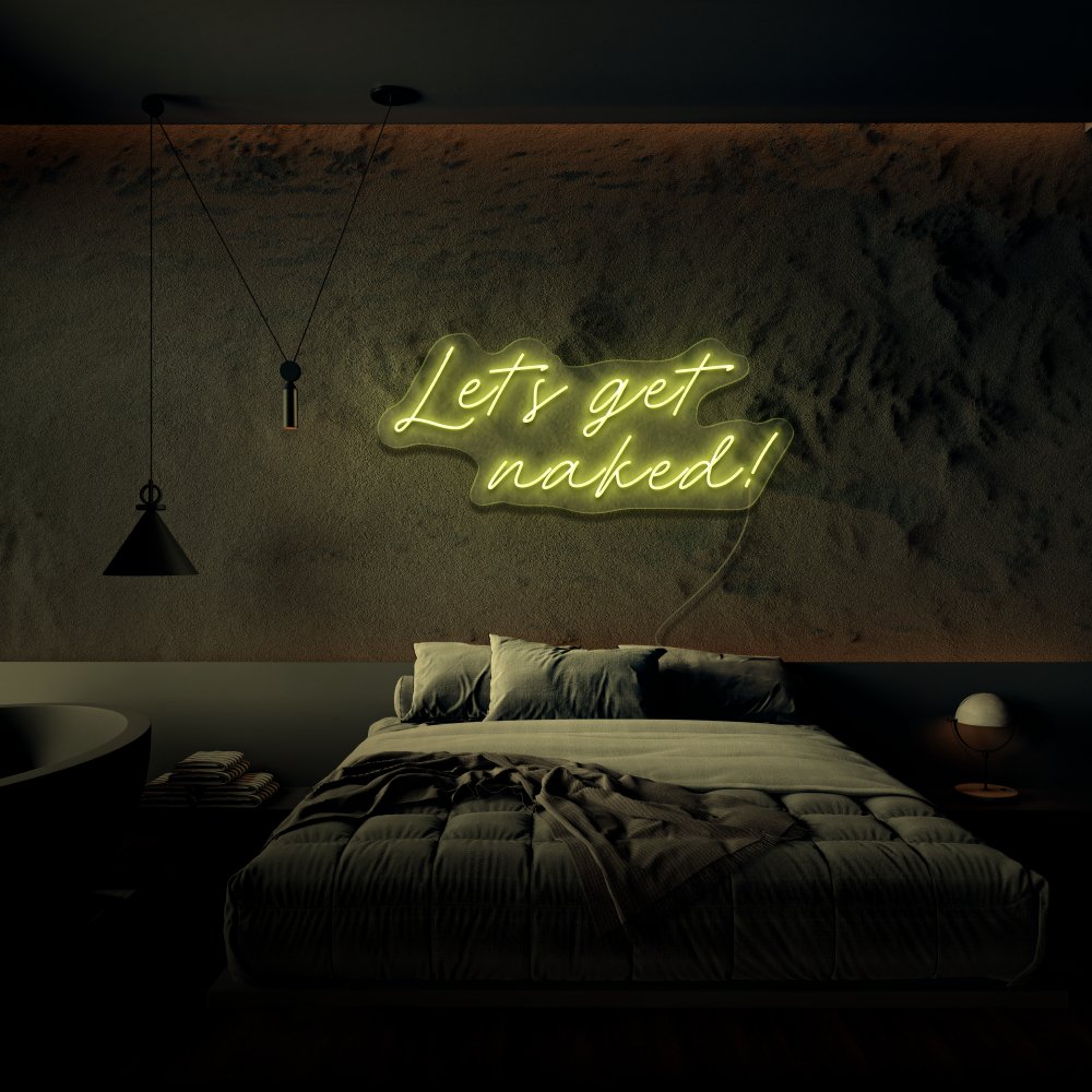 Let's Get Naked | NEON SIGNO® Custom Neon Signs