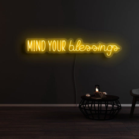 Mind Your Blessings Neon Sign | NEON SIGNO® Custom Neon Signs