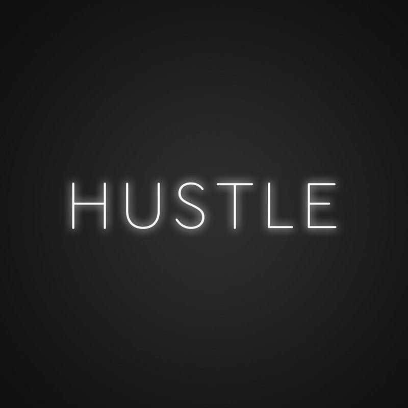 Minimalist Hustle Neon Sign | NEON SIGNO® Custom Neon Signs