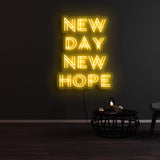 New Day New Hope Neon Sign | NEON SIGNO® Custom Neon Signs